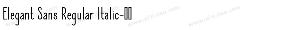 Elegant Sans Regular Italic字体转换